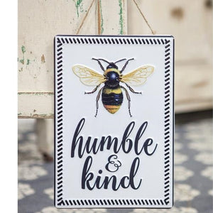 Bee Humble and Kind Metal Sign